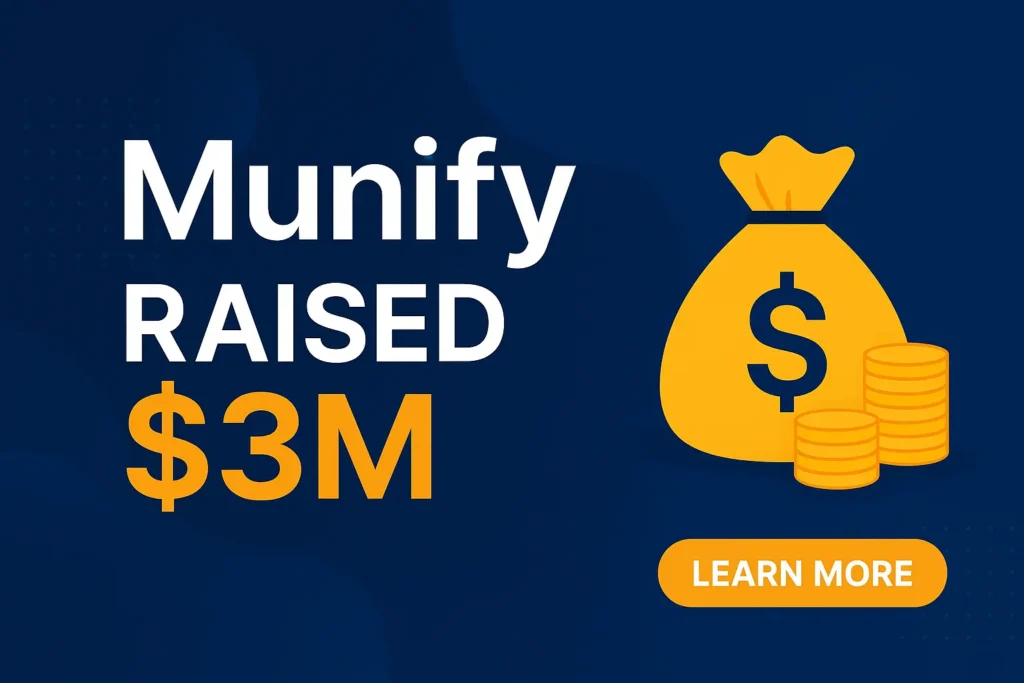 Munify raised $3Million