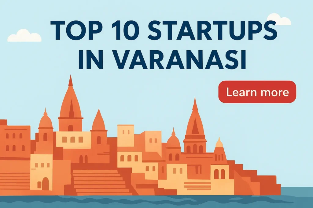 Top Startup Companies in Varanasi