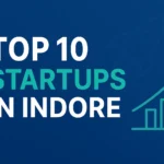 Top 10 Startups in Indore