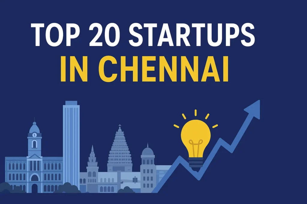Top 20 Startup Companies in Chennai