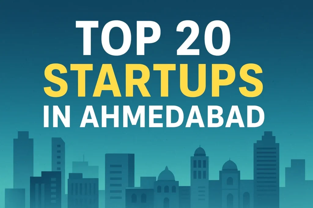 Top 20 startup companies in Ahmedabad
