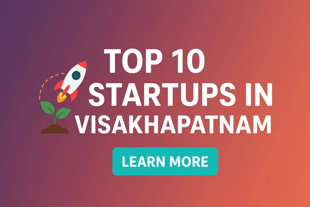Top startup companies in Visakhapatnam