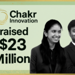Chakr Innovation raised $23 Million