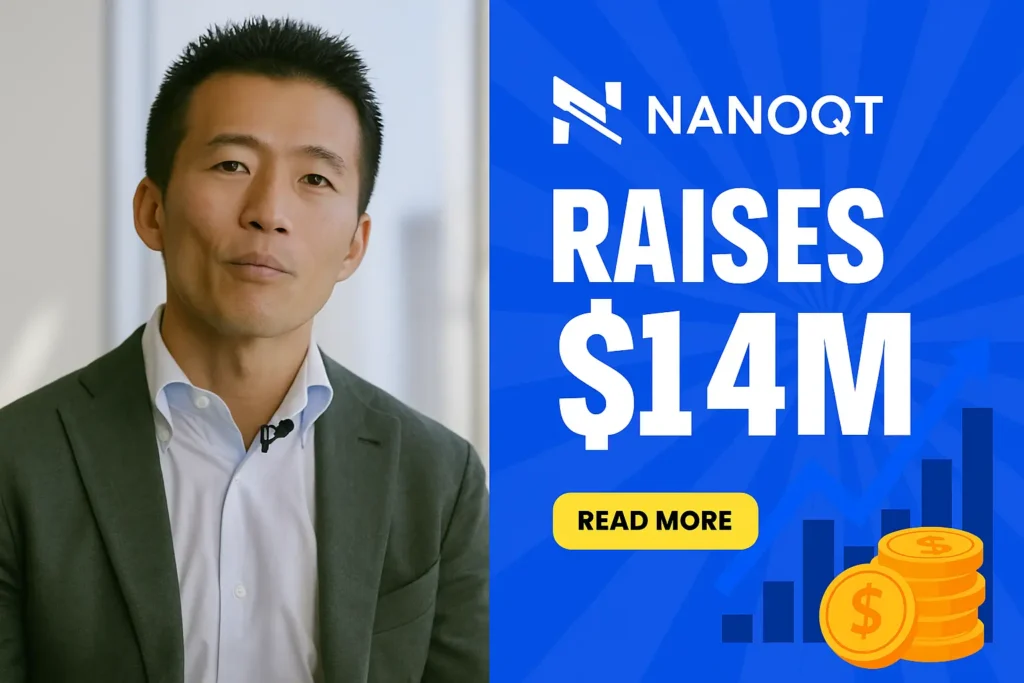NanoQT raises $14M