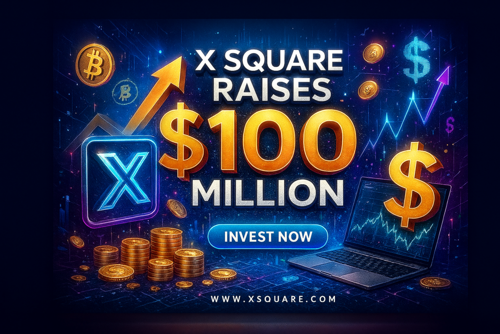 X Square raises $100 million