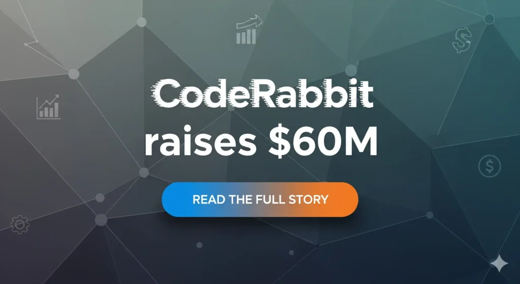 CodeRabbit raises $60M