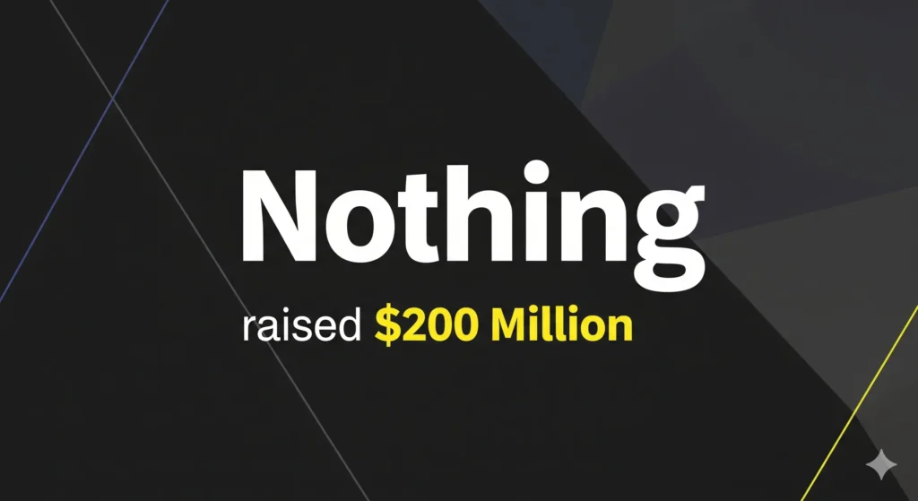 Nothing raised $200 Million