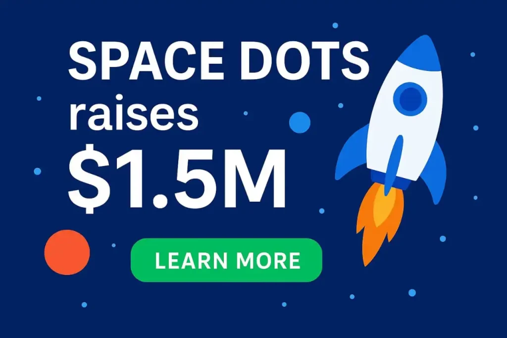 Space DOTS raises $1.5M