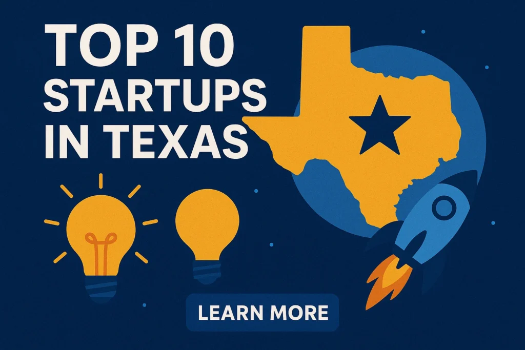 Top 10 Texas startups in 