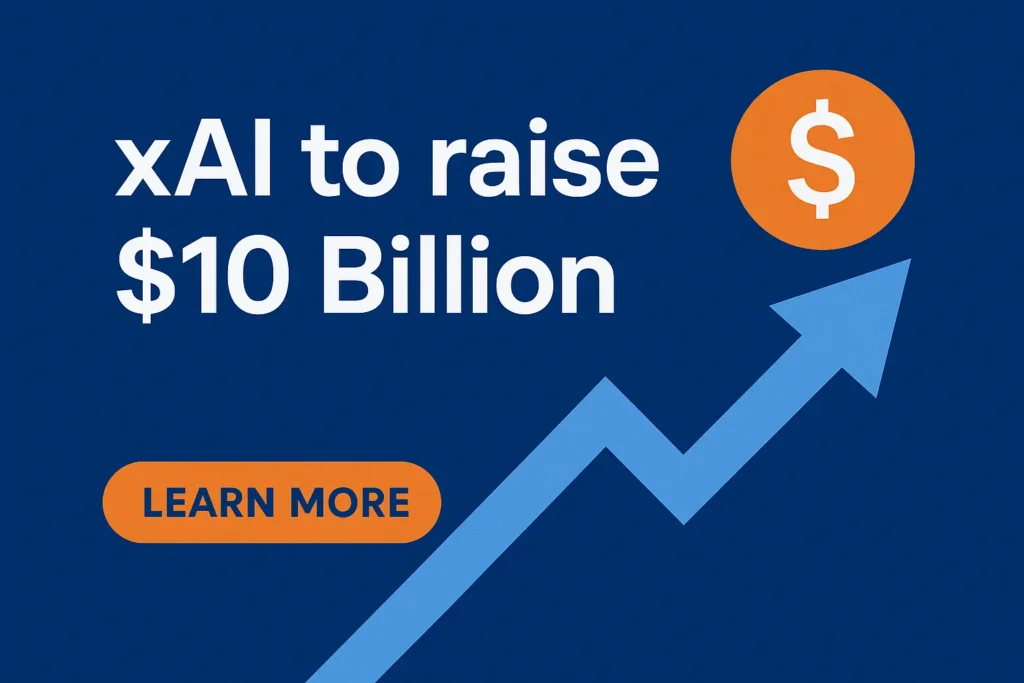 xAI to raise $10 Billion