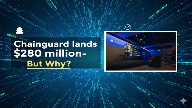 Chainguard lands $280 million