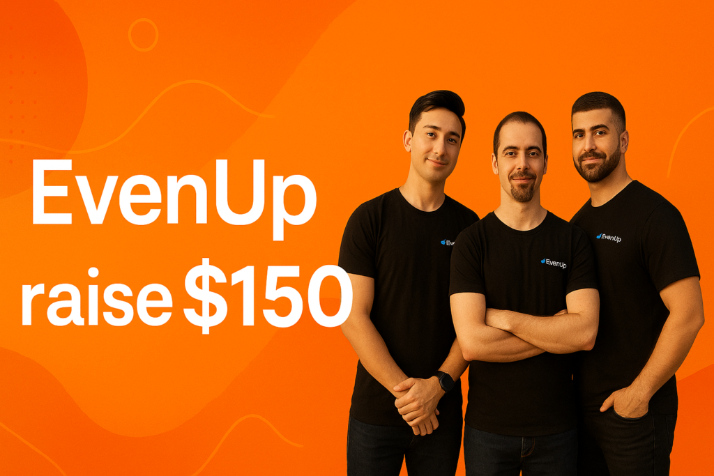 EvenUp raises $150