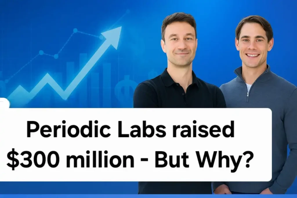 Periodic Labs raised $300 million - But Why?