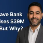 Pave Bank Raises $39M - But Why?
