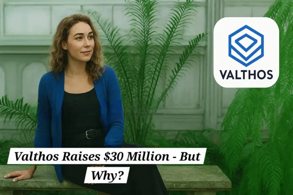 Valthos Raises $30 Million - But Why?