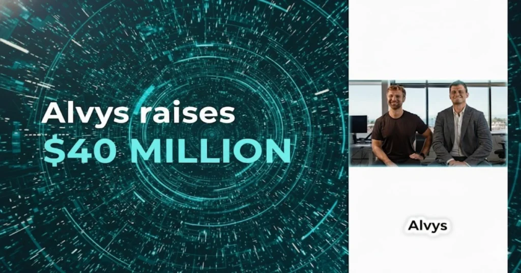 Alvys RaisesĀ $40M