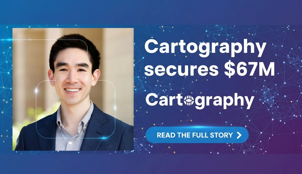 Cartography secures $67M