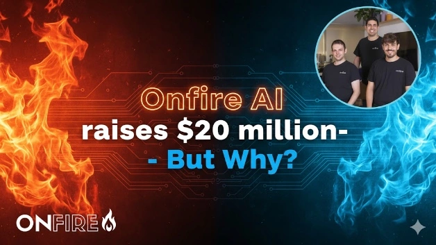 Onfire AI raises $20 million