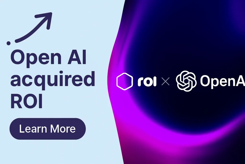 OpenAI acquired ROI