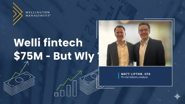 Welli fintech raises $75M - But Why ?