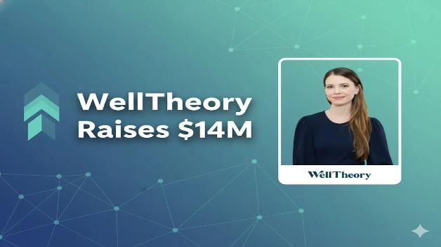 WellTheory Raises $14M