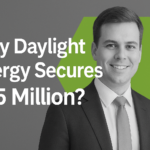 Why Daylight Energy Secures $75 Million ?