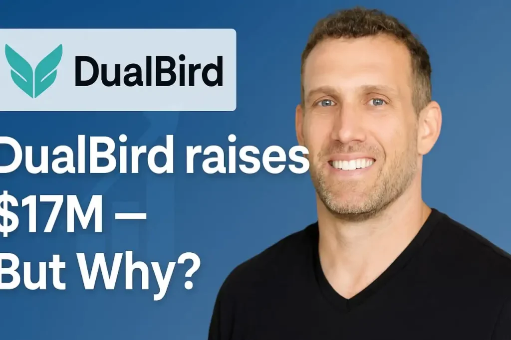 DualBird raises $17M - But Why?