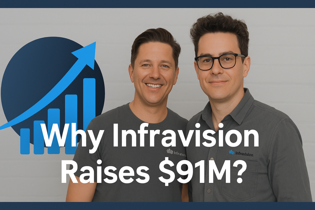 Why Infravision Raises $91M ?