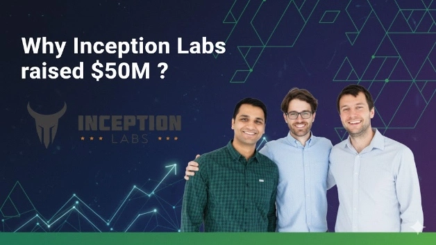 Why Inception Labs raised $50M ?