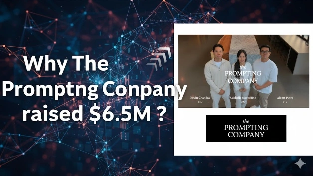 Why The Prompting Company raised $6.5M ?