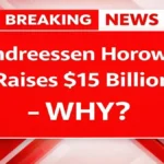 Andreessen Horowitz raises $15 billion