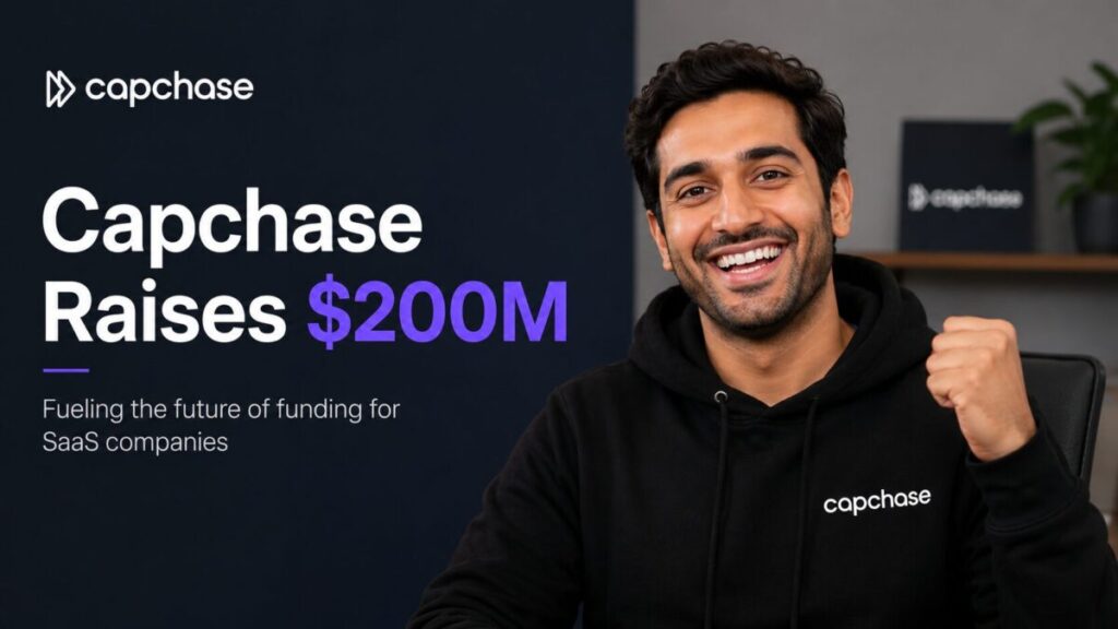 Capchase Raises $200M