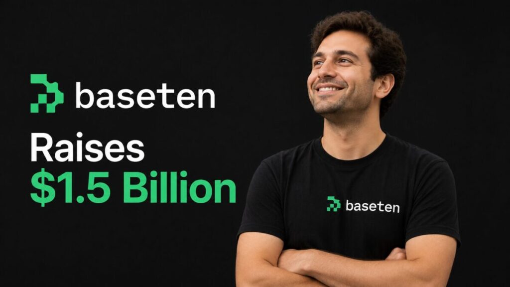 Baseten Raises $1.5 Billion