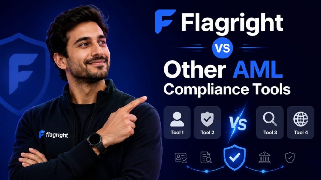 Flagright VS Other AML Compliance Tools