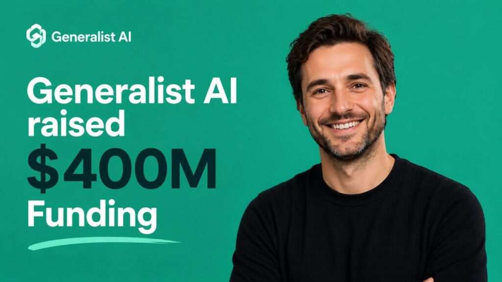 Generalist Al raised $400M Funding