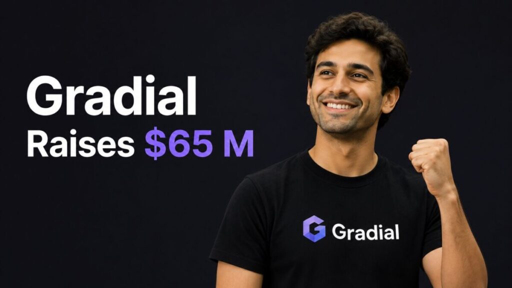 Gradial Raises $65 M