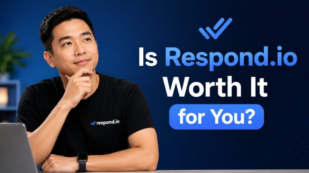 Is Respond.io Worth It