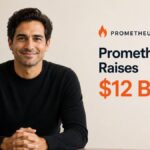 Prometheus Al Raises $12 Billion