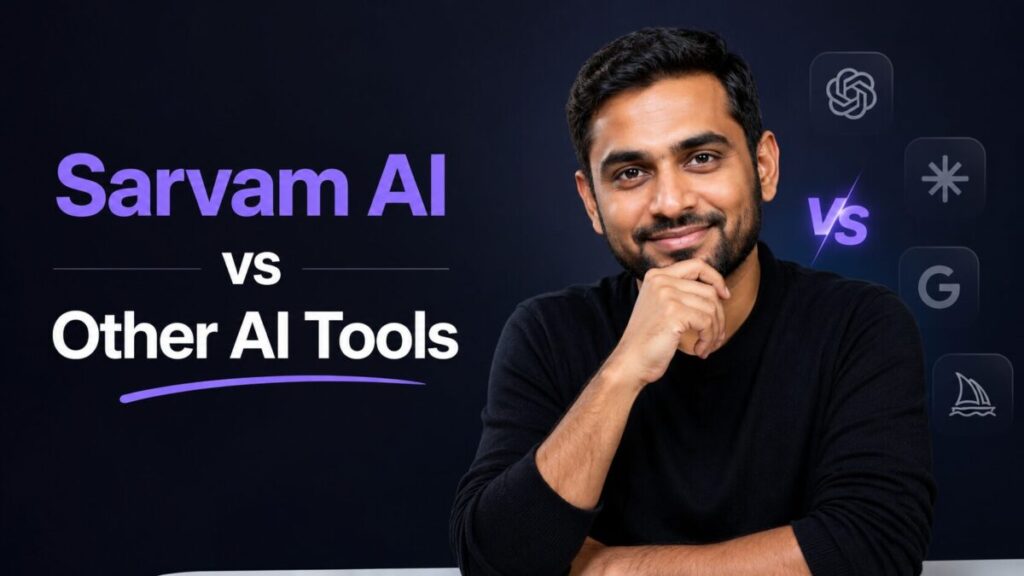 Sarvam Al VS Other AI Tools