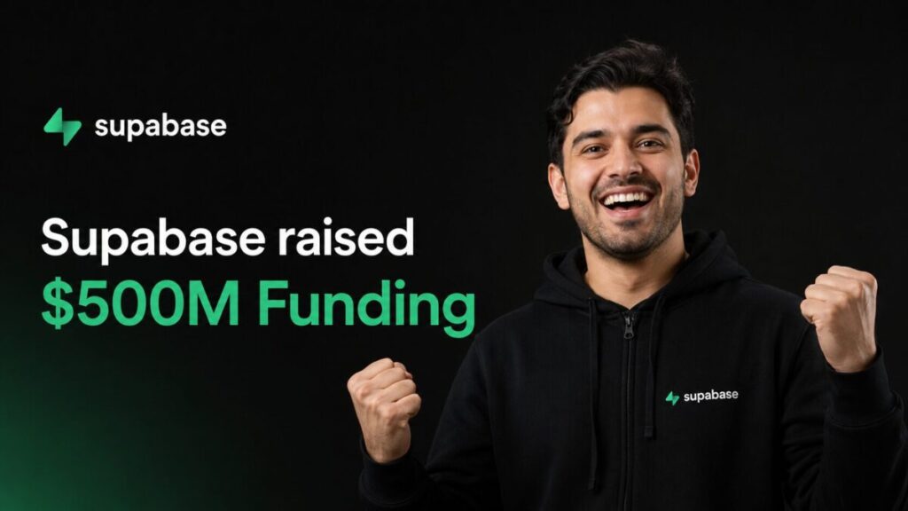 Supabase raised $500M Funding